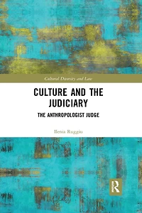 Culture and The Judiciary: Anthropologist Judge