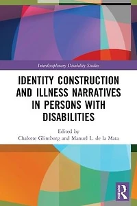 Identity Construction and Illness Narratives Persons with Disabilities