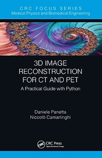 3D Image Reconstruction for CT and PET: A Practical Guide with Python
