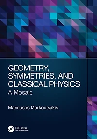 Geometry, Symmetries, and Classical Physics: A Mosaic