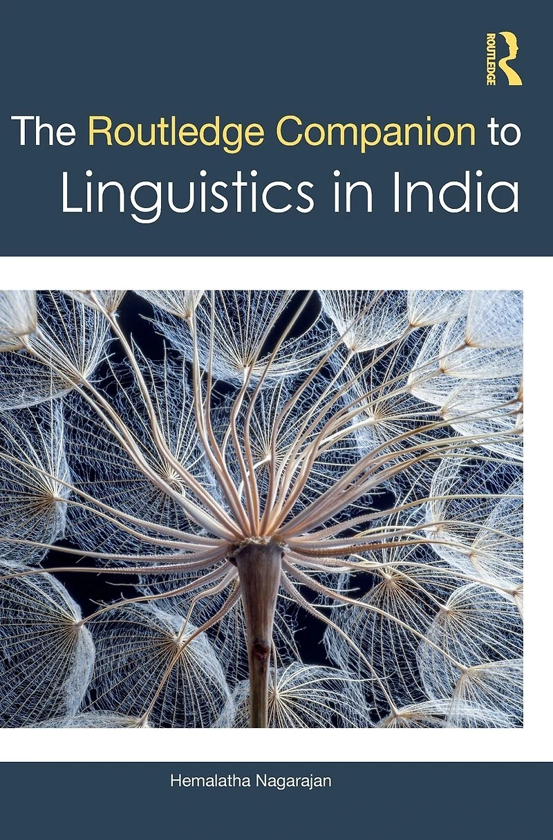 The Routledge Companion to Linguistics India