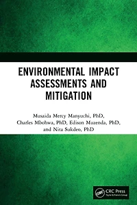 Environmental Impact Assessments and Mitigation
