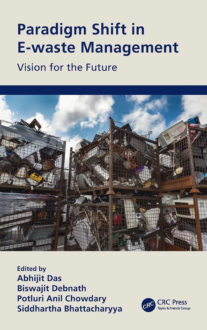 Paradigm Shift E-waste Management: Vision for the Future