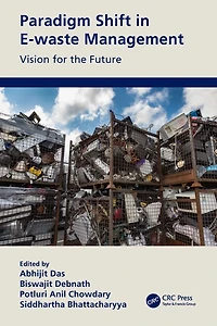Paradigm Shift E-waste Management: Vision for the Future