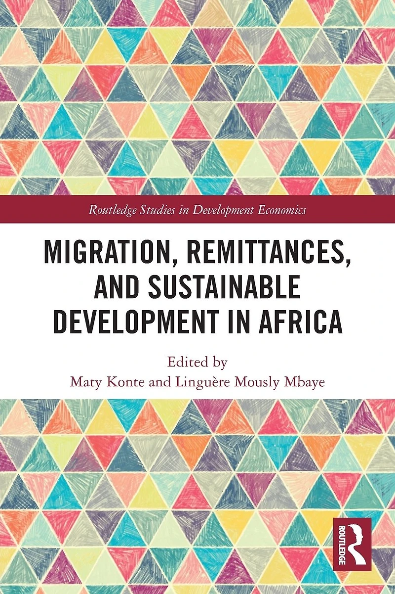 Migration, Remittances, and Sustainable Development Africa