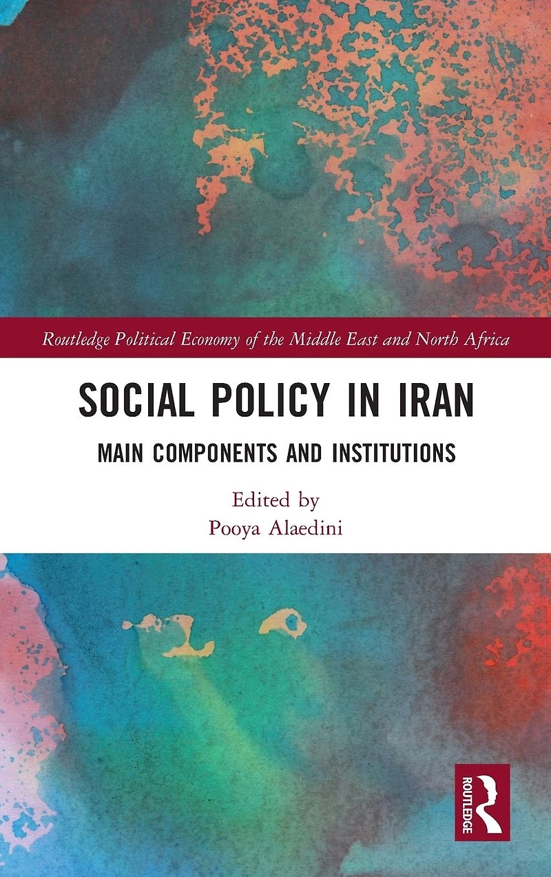 Social Policy Iran: Main Components and Institutions
