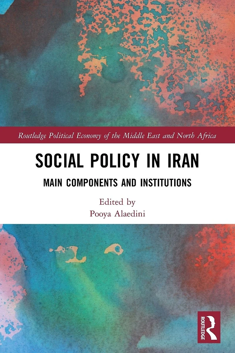 Social Policy Iran: Main Components and Institutions