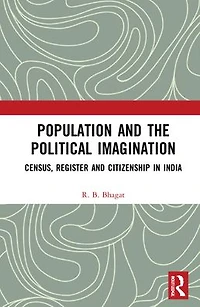 Population and the Political Imagination: Census, Register Citizenship India