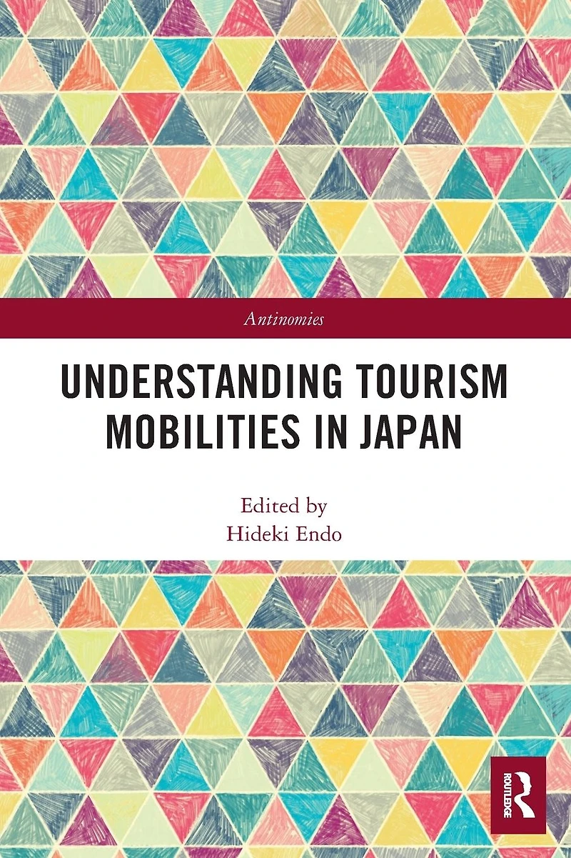 Understanding Tourism Mobilities Japan