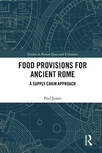 Food Provisions for Ancient Rome: A Supply Chain Approach