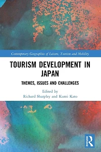 Tourism Development Japan: Themes, Issues and Challenges