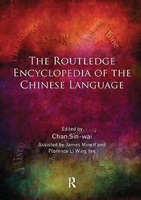 the Routledge Encyclopedia of Chinese Language