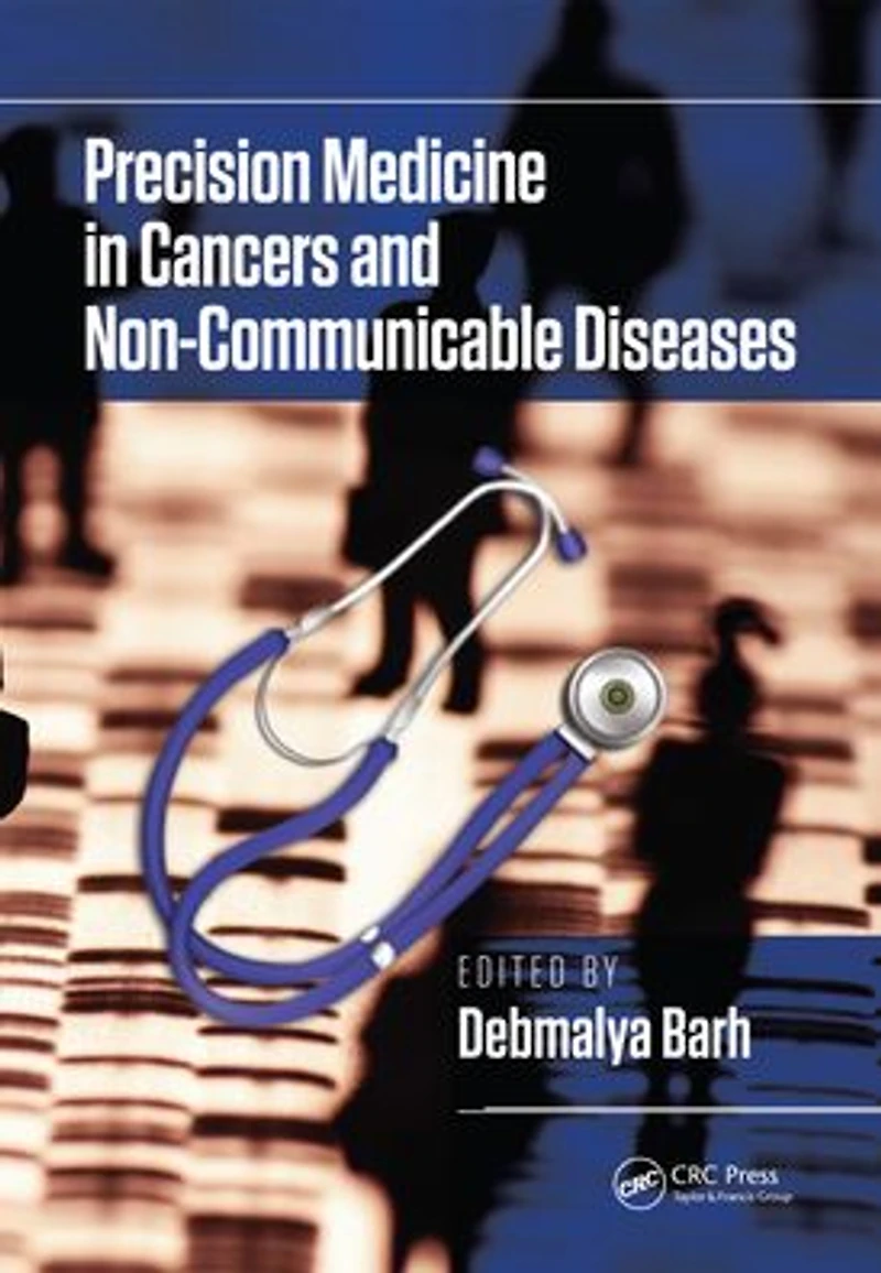 Precision Medicine Cancers and Non-Communicable Diseases