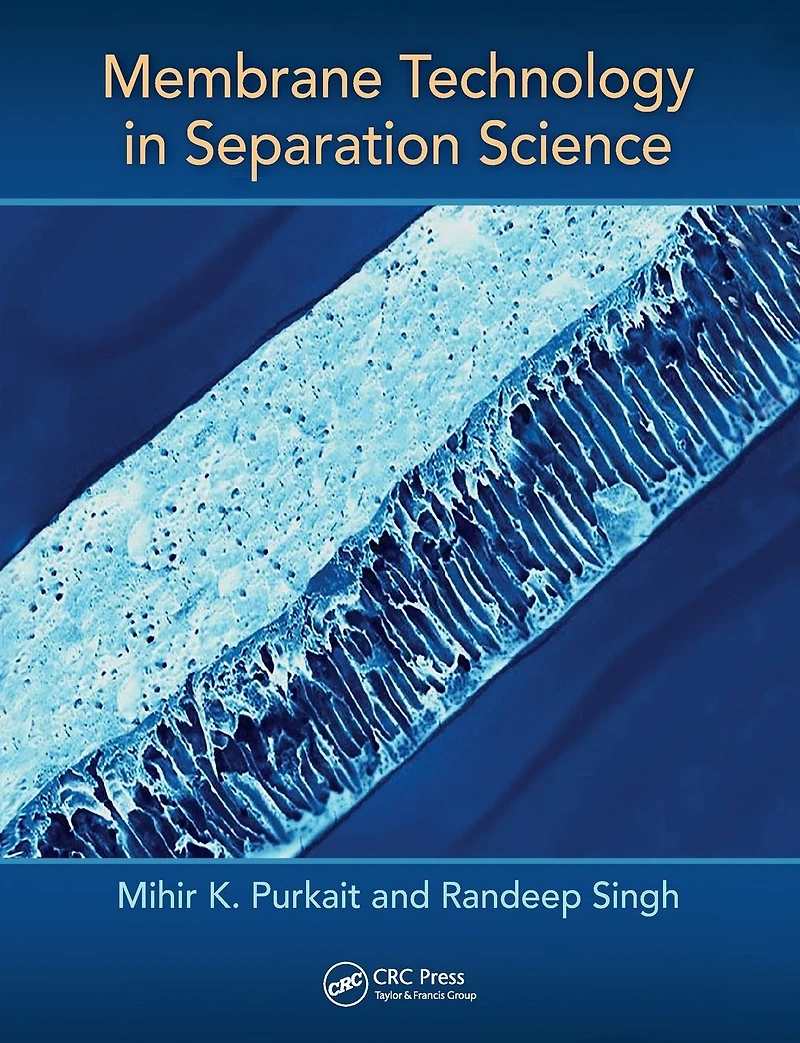 Membrane Technology Separation Science