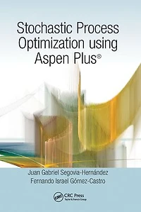 Stochastic Process Optimization using Aspen Plus®