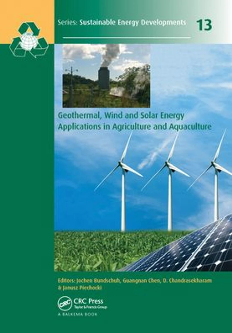 Geothermal, Wind and Solar Energy Applications Agriculture Aquaculture