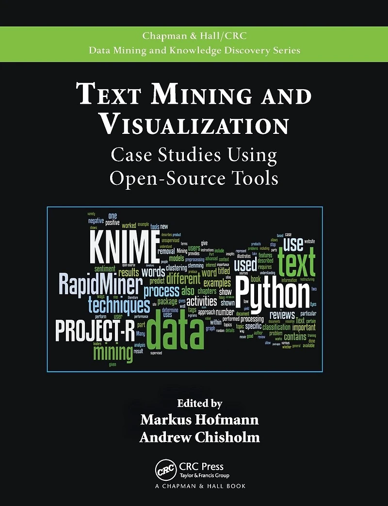 Text Mining and Visualization: Case Studies Using Open-Source Tools