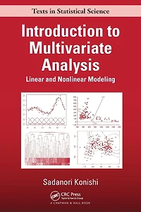 Introduction to Multivariate Analysis: Linear and Nonlinear Modeling