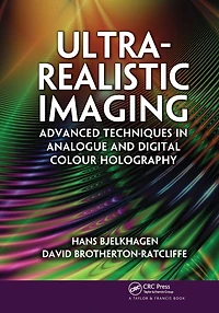 Ultra-Realistic Imaging: Advanced Techniques Analogue and Digital Colour Holography