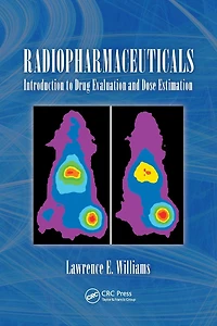 Radiopharmaceuticals: Introduction to Drug Evaluation and Dose Estimation