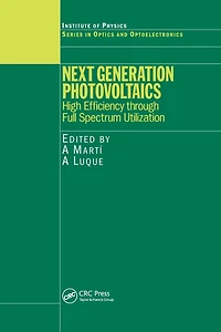 Next Generation Photovoltaics: High Efficiency through Full Spectrum Utilization
