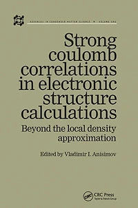 Strong Coulomb Correlations Electronic Structure Calculations