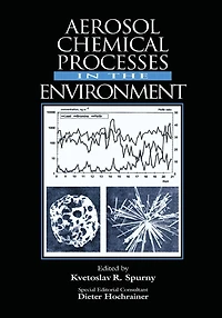 Aerosol Chemical Processes the Environment
