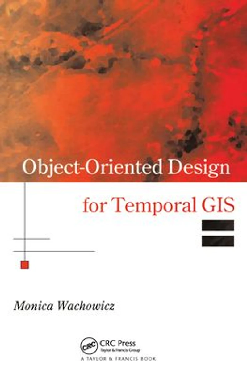 Object-Oriented Design for Temporal GIS