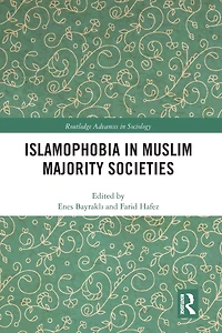 Islamophobia Muslim Majority Societies