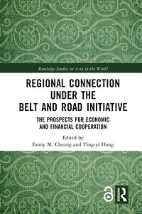 Regional Connection under The Belt and Road Initiative: Prospects for Economic Financial Cooperation