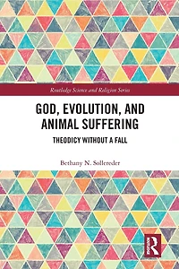 God, Evolution, and Animal Suffering: Theodicy without a Fall