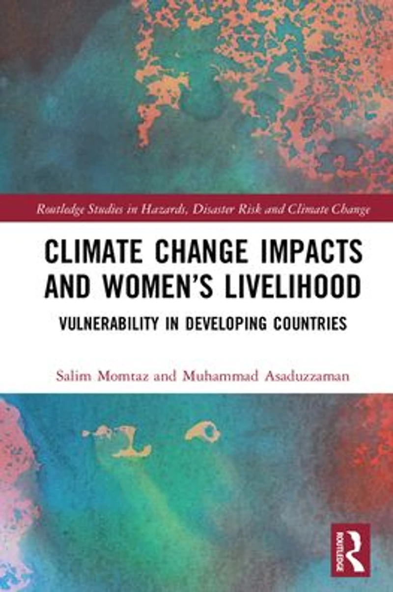 Climate Change Impacts and Women's Livelihood: Vulnerability Developing Countries