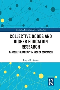 Collective Goods and Higher Education Research: Pasteur's Quadrant