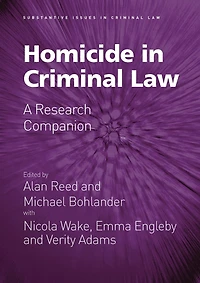 Homicide Criminal Law: A Research Companion