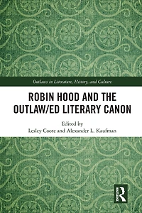 Robin Hood and the Outlaw/ed Literary Canon