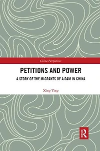 Petitions and Power: a Story of the Migrants Dam China