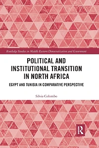 Political and Institutional Transition North Africa: Egypt Tunisia Comparative Perspective