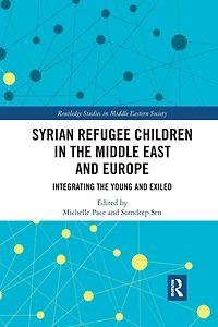 Syrian Refugee Children the Middle East and Europe: Integrating Young Exiled