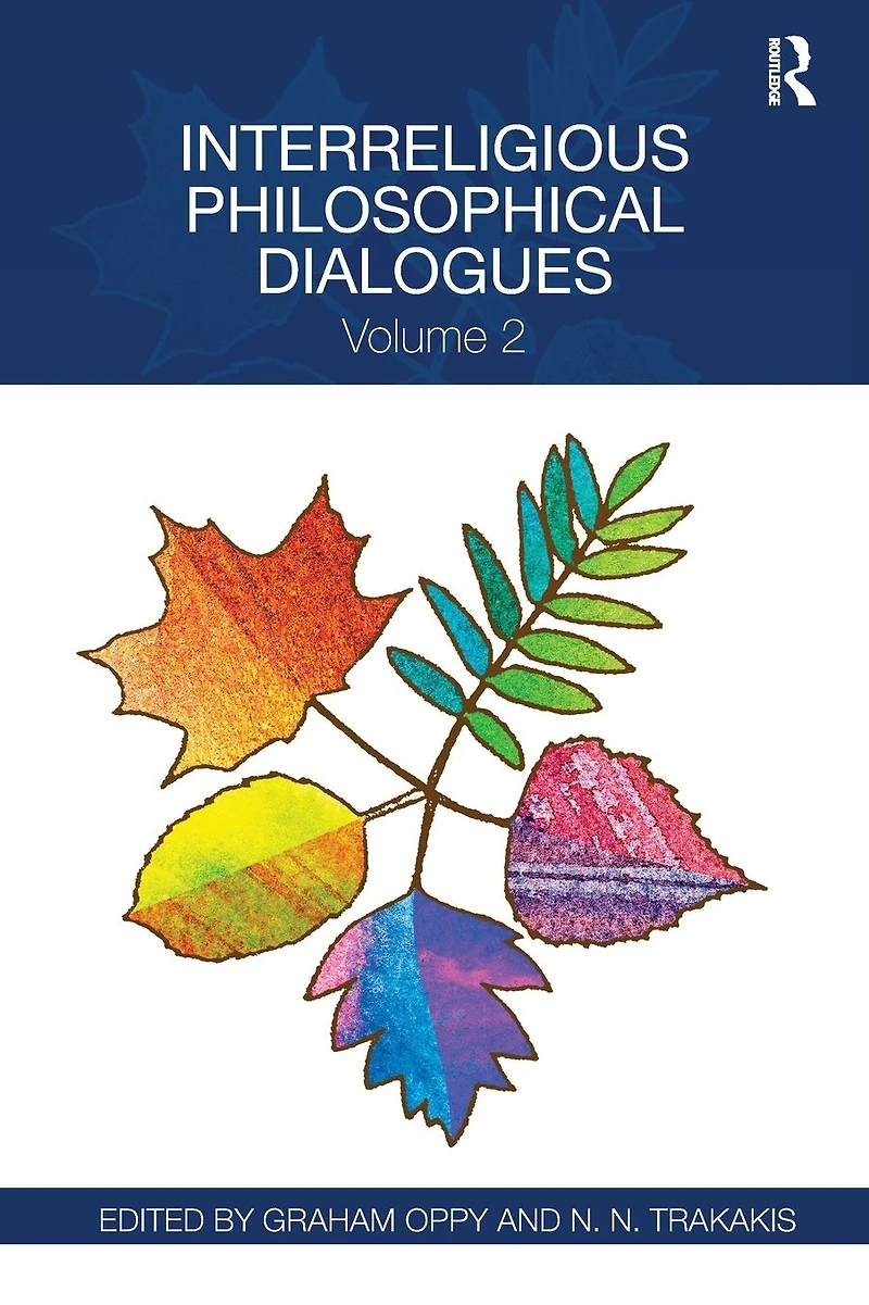 Interreligious Philosophical Dialogues: Volume