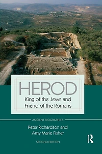 Herod: King of the Jews and Friend Romans