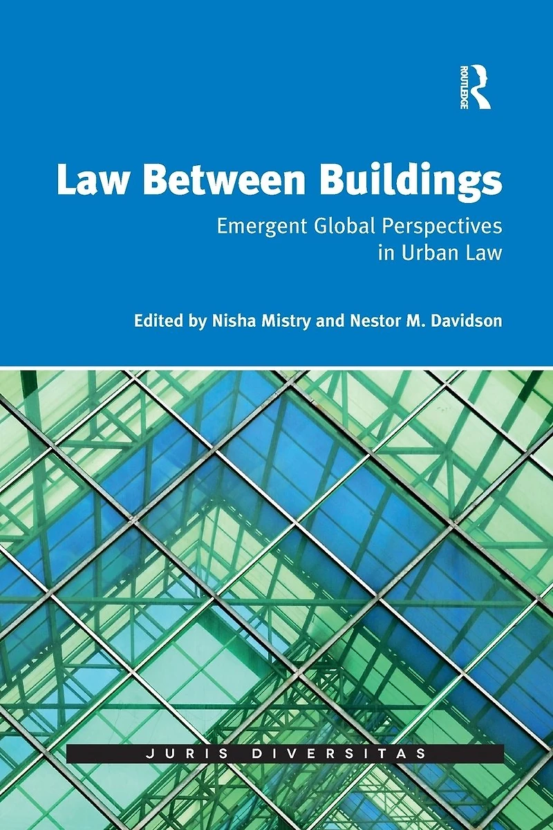 Law Between Buildings: Emergent Global Perspectives Urban