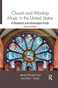 Church and Worship Music the United States: A Research Information Guide
