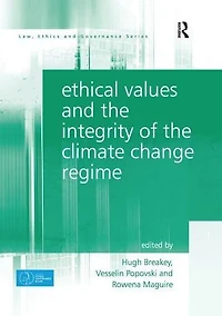 Ethical Values and the Integrity of Climate Change Regime