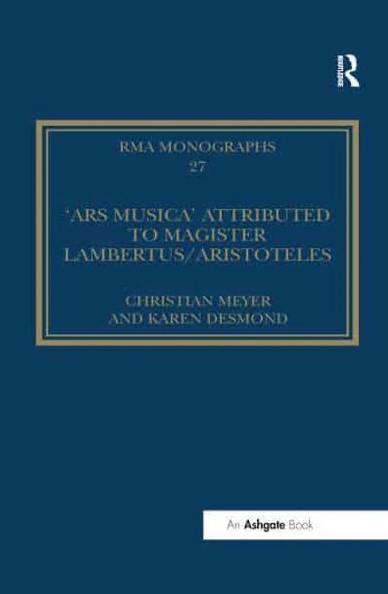 The 'Ars musica' Attributed to Magister Lambertus/Aristoteles