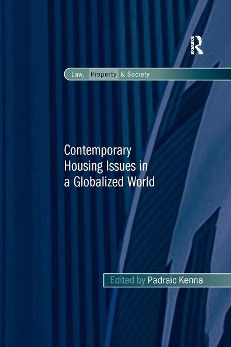 Contemporary Housing Issues a Globalized World