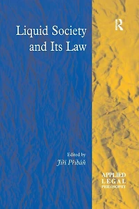 Liquid Society and Its Law