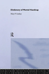 Dictionary of Mental Handicap