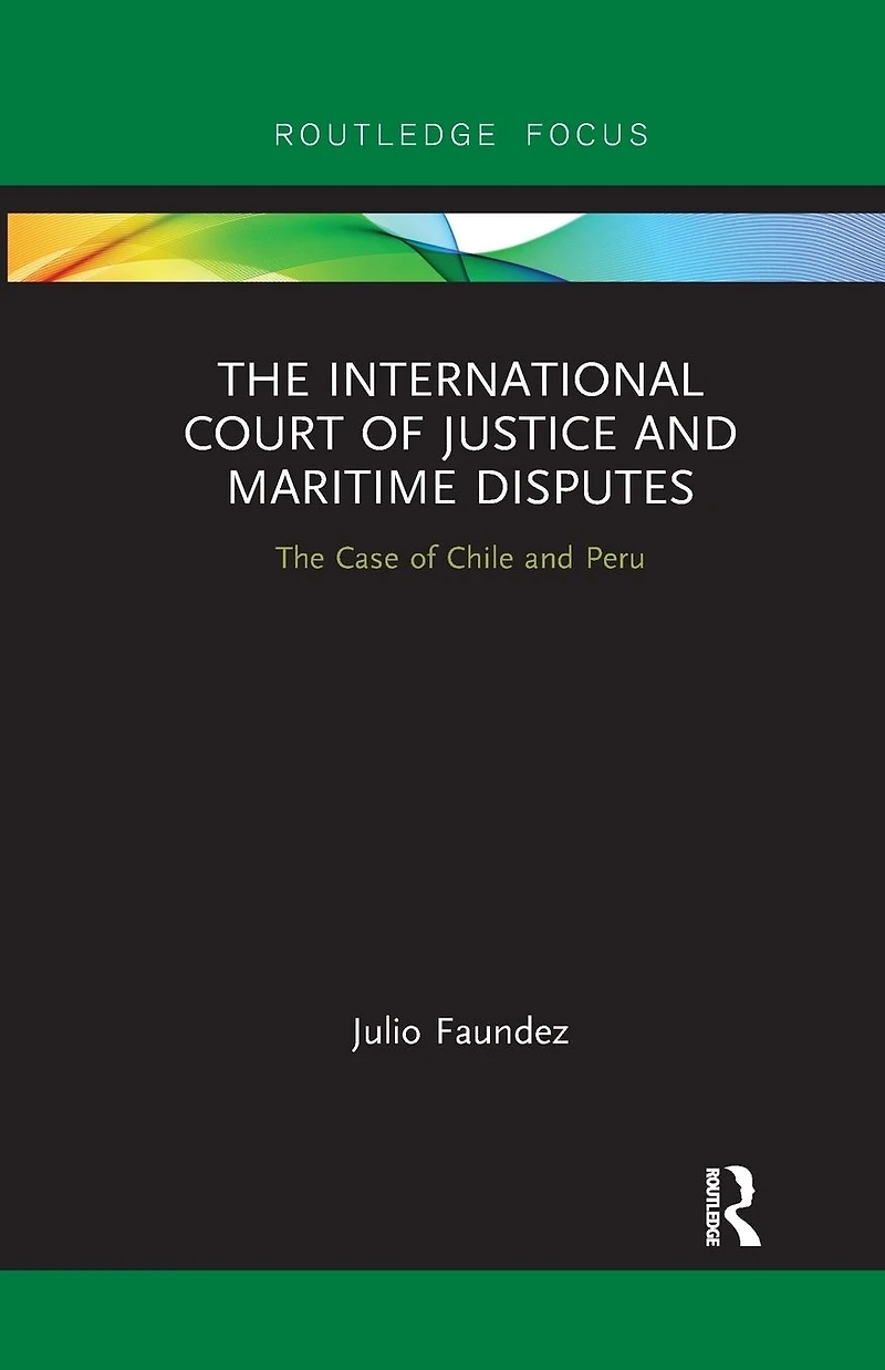 The International Court of Justice Maritime Disputes: Case Chile and Peru