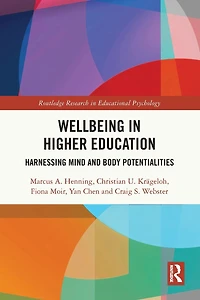 Wellbeing Higher Education: Harnessing Mind and Body Potentialities
