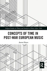 Concepts of Time Post-War European Music